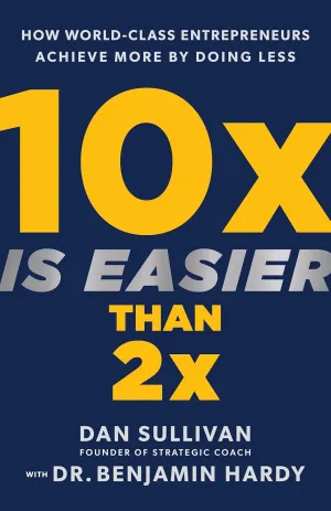 10x Is Easier Than 2x Paperback