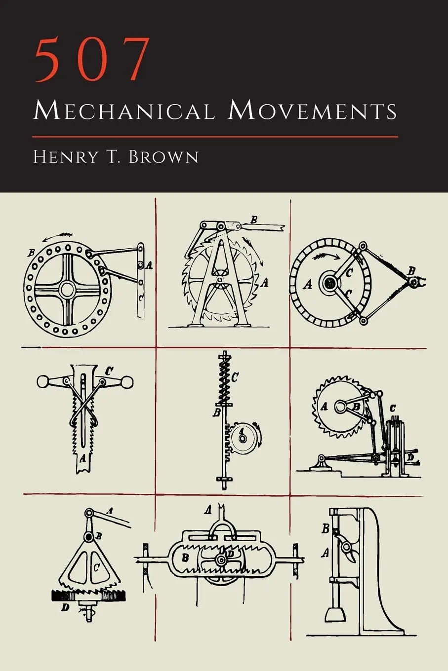 507 Mechanical Movements Paperback  November 6, 2013