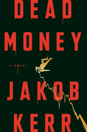 Dead Money: A Novel Hardcover  January 28, 2025
