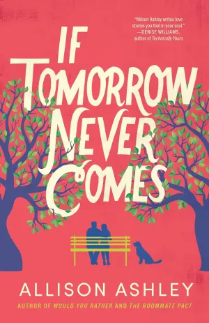If Tomorrow Never Comes Paperback  April 1, 2025