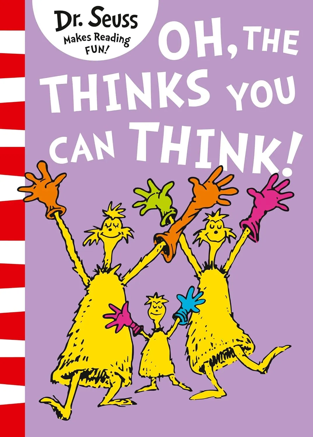 Oh, The Thinks You Can Think! Paperback