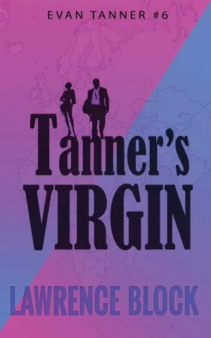 Tanner's Virgin (Evan Tanner) Paperback  October 29, 2018