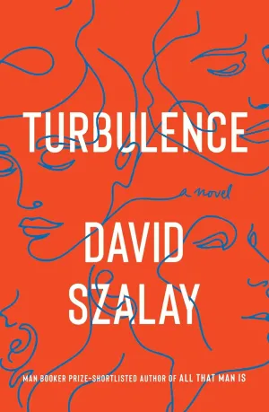 Turbulence: A Novel Hardcover  July 16, 2019